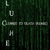 Clubbed To Death (Luche Remix) artwork