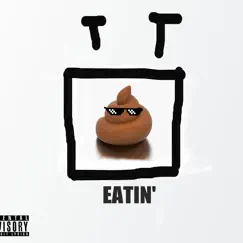 Eatin' by Lil hershey squirt album reviews, ratings, credits