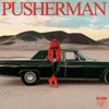 Pusherman - Single