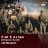 Sinf E Aahan (Original Score) - Single