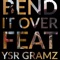 Bend It Over (feat. YSR Gramz) - Envyd lyrics