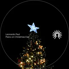 Piano on Christmas Eve (Piano) - Single by Leonardo Paul album reviews, ratings, credits