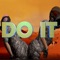 Do It - Boutcha Bwa lyrics