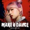 MAKE U DANCE (feat. 은하) - ADORA lyrics