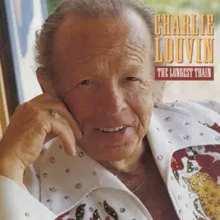 The Longest Train by Charlie Louvin album reviews, ratings, credits