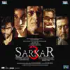 Sarkar 3 (Original Motion Picture Soundtrack) album lyrics, reviews, download