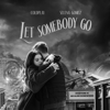 Coldplay & Selena Gomez - Let Somebody Go  artwork