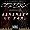 Remember My Name (feat. Bustos) - Single album lyrics, reviews, download
