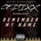 Remember My Name (feat. Bustos) - Celtixx lyrics
