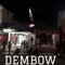 Dembow - Raw Equity Music Group lyrics