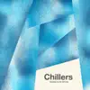 Chillers album lyrics, reviews, download