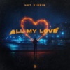 All My Love - Single