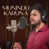 Munindu Karuna - Single