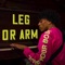 Leg Or Arm - GirlzLuhDev lyrics