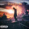 Stand by Me - Single album lyrics, reviews, download