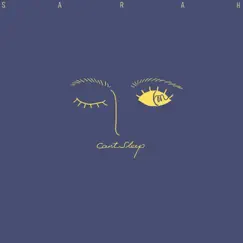 Cant Sleep - Single by SARRA album reviews, ratings, credits