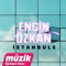 İstanbule - Engin Özkan lyrics