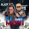 Stream & download Te Me Movi (feat. Yofrangel 911) - Single