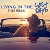 Living in the Last Days - Single, 2023