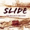 Slide (feat. Big Loaf) - Tee Wallis lyrics