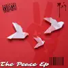 The Peace Ep (Ep Cut) album lyrics, reviews, download
