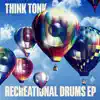 Recreational Drums EP album lyrics, reviews, download