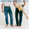 Something Beautiful - Single, 2023