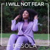 I Will Not Fear - Single