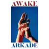 Awake - Single album lyrics, reviews, download