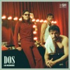 Dos - Single