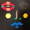 Better Day/Feel Me - Single