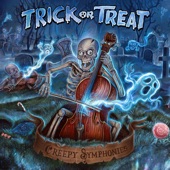 Trick or Treat - Creepy Symphony