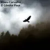 El Cóndor Pasa - Single album lyrics, reviews, download
