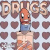 Drugs - Single, 2022