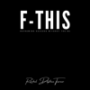 F-This: Reframing Success Without The BS - Rachel Daphne Turner