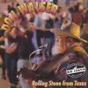 Rolling Stone from Texas album lyrics, reviews, download