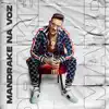 Mandrake na Voz album lyrics, reviews, download