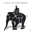 World Class Classics: Ravi Shankar album lyrics, reviews, download