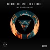 Collapse for a Sunrise (Remixes) - Single
