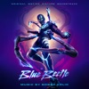 Blue Beetle (Original Motion Picture Soundtrack), 2023