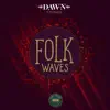 Folk Waves - Single album lyrics, reviews, download