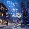 Happy Happy Holidays - Single