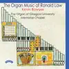 The Organ Music of Ronald Law album lyrics, reviews, download