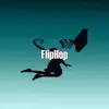 Stream & download FlipHop