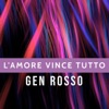 L'amore vince tutto - Single