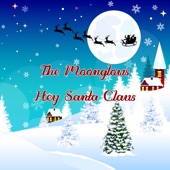 The Moonglows - Hey Santa Claus (Extended Version)