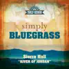 River of Jordan (Simply Bluegrass) - Single album lyrics, reviews, download