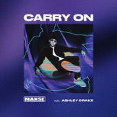 Carry On (feat. Ashley Drake) artwork