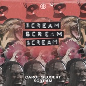Carol Seubert - Scream (Extended Mix)