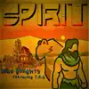 Spirit (feat. T.R.E) - Single album lyrics, reviews, download